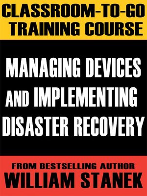Managing Devices and Implementing Disaster Recovery Classroom-To-Go: Windows Server 2003 Edition - Audiobook